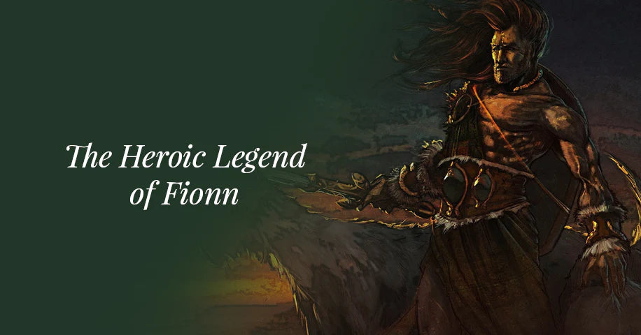 The Heroic Legend of Fionn